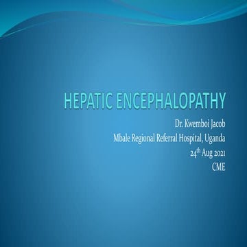 Hepatic encephalopathy