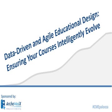 Cme palooza spring 2015   agile educational design - final