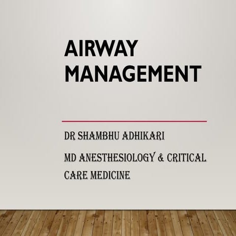 AIRWAY MANAGEMENT FOR PARAMEDICS AND MEDICAL OFFICER