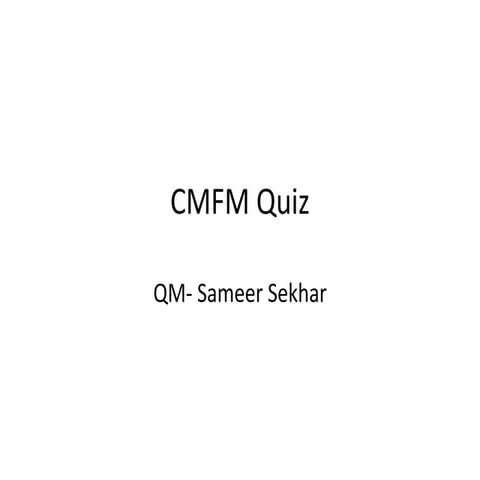 CMFM quiz finals | PPTX