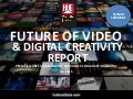 HUB Report - Future of Video & Digital Creativity