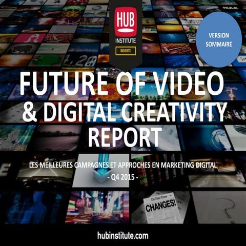 HUB Report - Future of Video & Digital Creativity