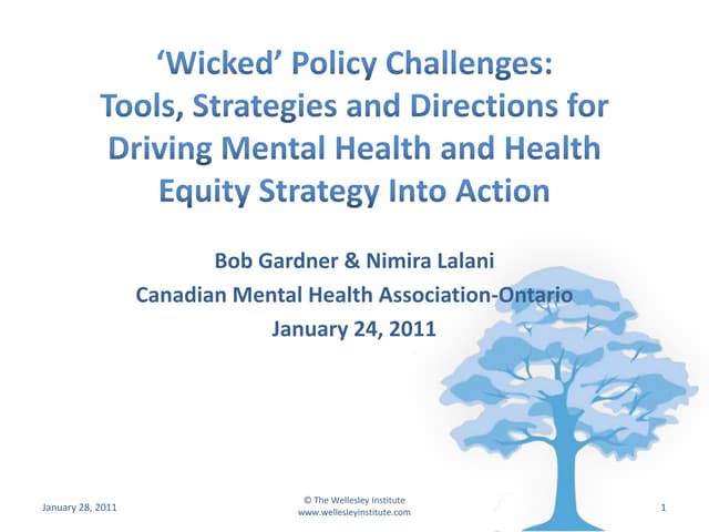 'Wicked' Policy Challenges: Tools, Strategies and Directions for Driving Ment...