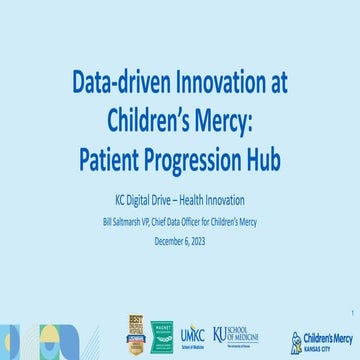 Children's Mercy Patient Progression Hub - HIT December 2023