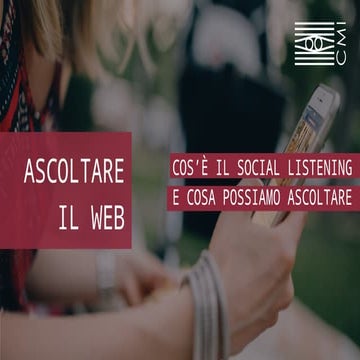 Social listening: a cosa serve ascoltare la rete e cosa si può scoprire