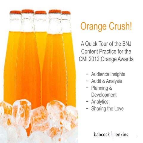 Babcock & Jenkins: CMI 2012 Orange Awards Entry