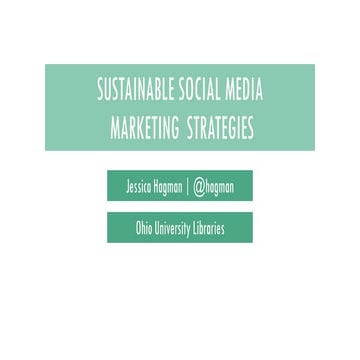Sustainable Social Media Marketing Strategies