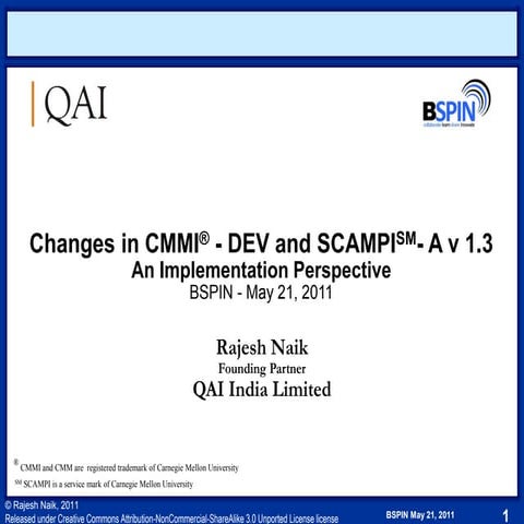 Changes in CMMI-DEV and SCAMPI-A v1.3 - An Implementation Perspective