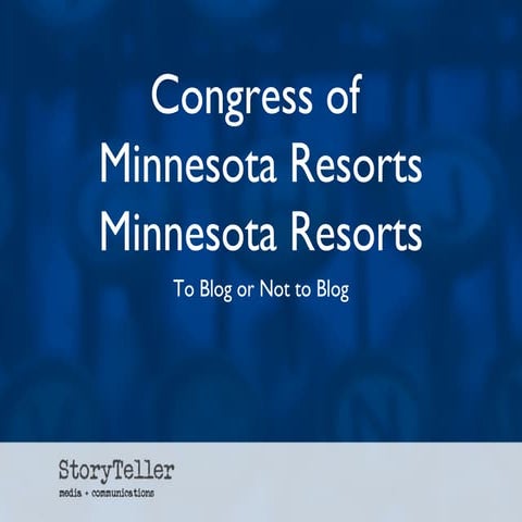 Blogging for Congress MN Resorts