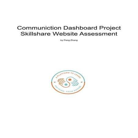 Communication Dashboard Project- Skillshare Website Assessment