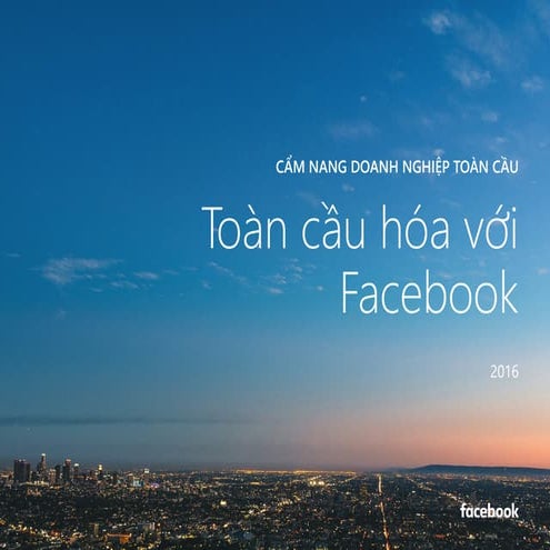 Cẩm nang doanh nghiệp toàn cầu hóa với facebook