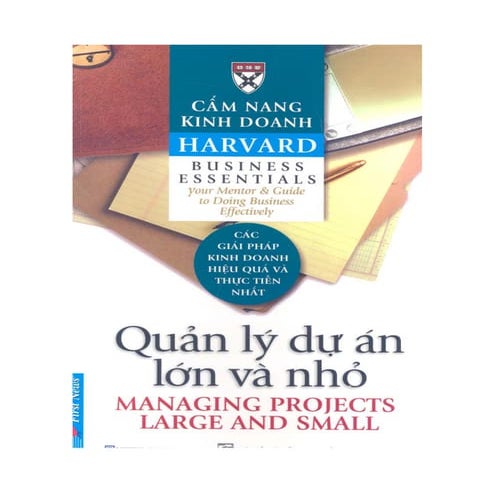 Cẩm nang kinh doanh harvard   quản lý các dự án lớn và nhỏ