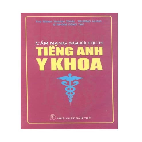 Tài Liệu - Cảm Nang Dịch Thuật Tiếng Anh Chuyên Nganh y
