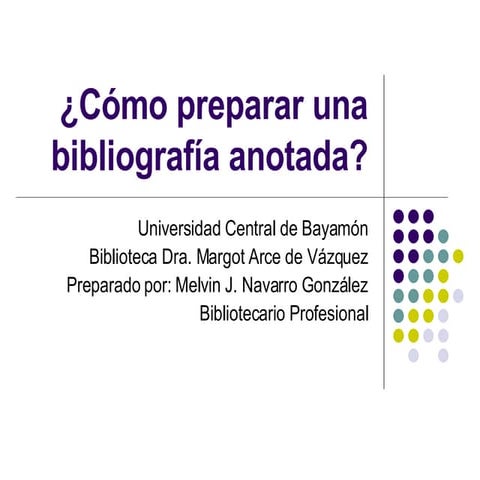 ¿Cómo preparar una bibliografía anotada?