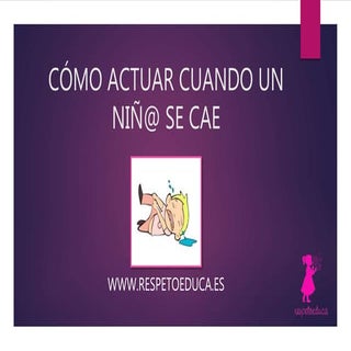 QUÉ HACER SI MI HIJO SE CAE