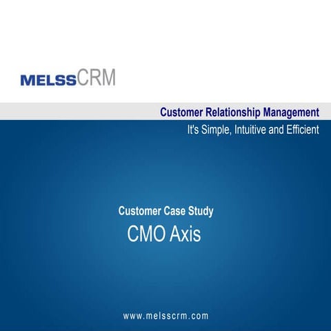 melssCRM Case Study - CMO Axis