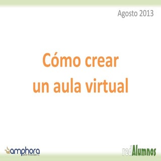 Cómo crear gratis un aula virtual