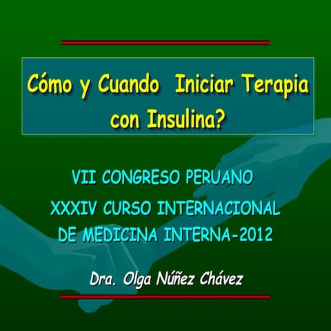 Cómo, cuando, iniciar terapia con insulina