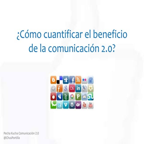 Cómo cuantificar el beneficio de la comunicación 2.0
