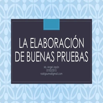 Cómo elaborar buenas pruebas