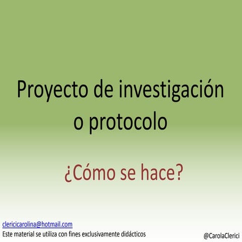Cómo escribir el proyecto de investigación o protocolo