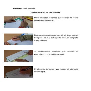 Cómo escribir en las libretas jan