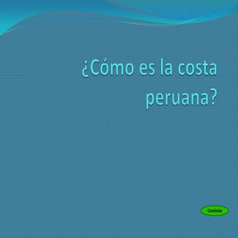 Cómo es la costa peruana