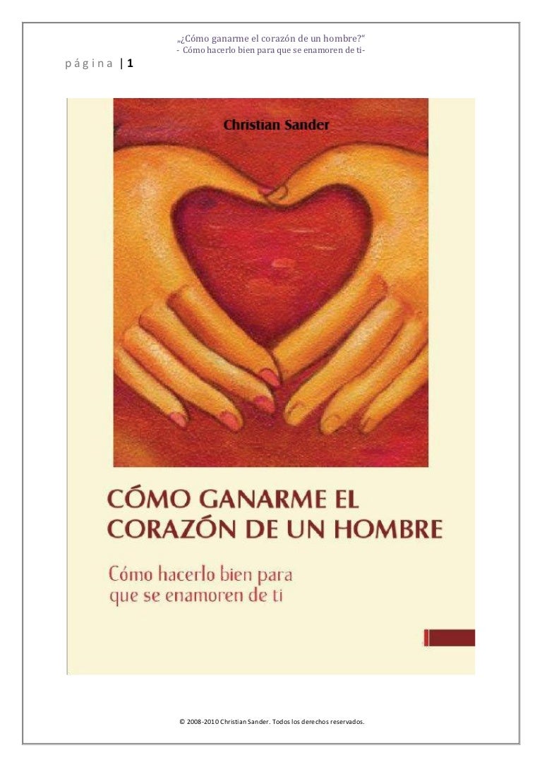 Como Tratar A Un Hombre Emocionalmente Inaccesible Cómo ganarme el corazón de un hombre
