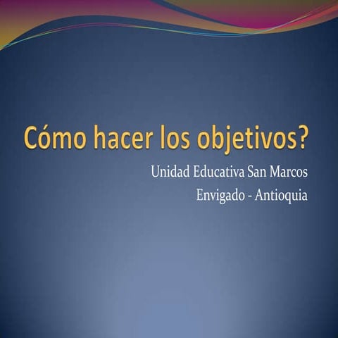 ¿Cómo hacer los objetivos?