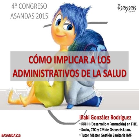 Cómo implicar a los administrativos de la salud #ASANDAS15