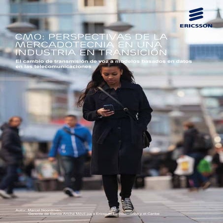 CMO: Perspectivas de la mercadotecnia en una industria en transición