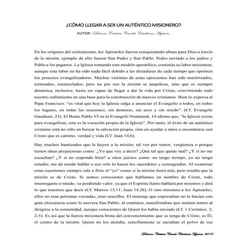 Cómo llegar a ser un auténtico misionero. autor. cristian camilo cárdenas aguirre. 2016