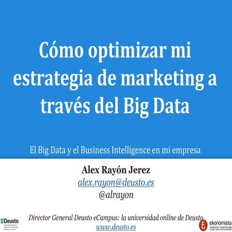 Cómo optimizar mi estrategia de marketing a través del big data
