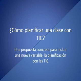 Cómo planificar una clase con tic