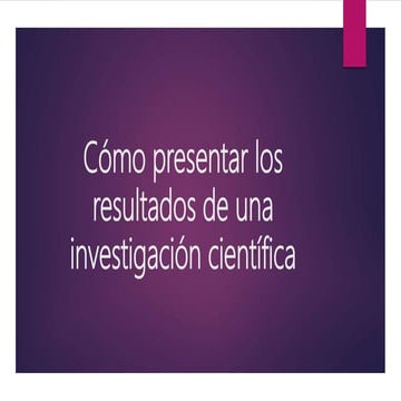 Como presentar los resultados de una investigación cientifica | PPTX