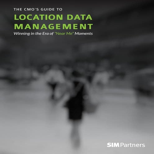 CMO's Guide to Location Management