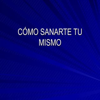 CóMo Sanarte Tu Mismo
