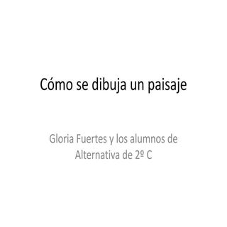 Cómo se dibuja un paisaje