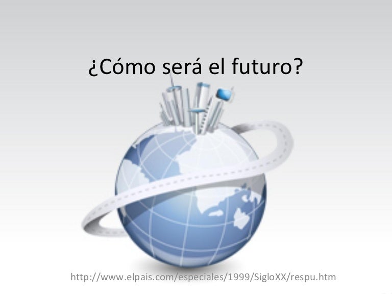 Cómo será el futuro