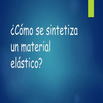 Materiales elásticos 