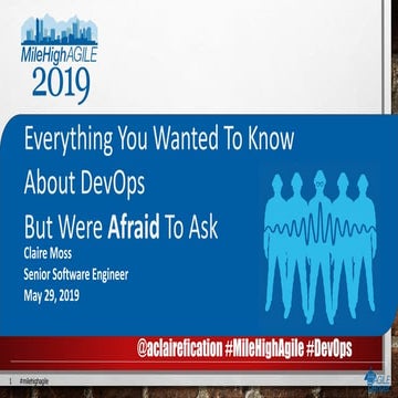 Everything You Wanted To Know About DevOps But Were Afraid To Ask