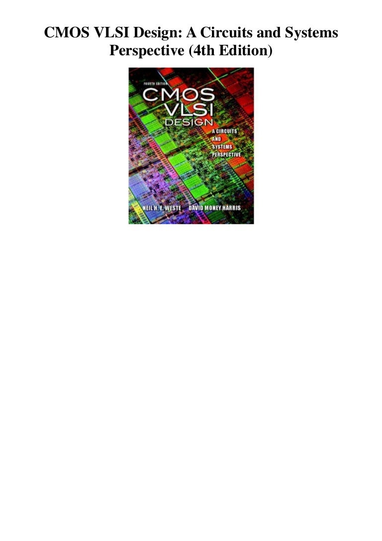 Cmos Vlsi Design A Circuits And Systems Perspective 4th Edition 