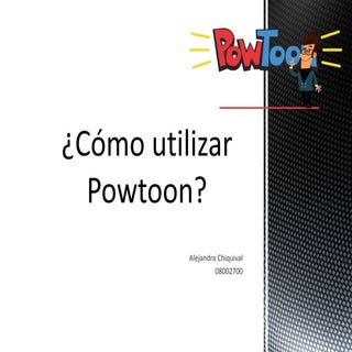 Cómo utilizar el programa powtoon
