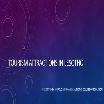 TOURISM ATTRACTION IN LESOTHO 2024.PPTX. | PPT