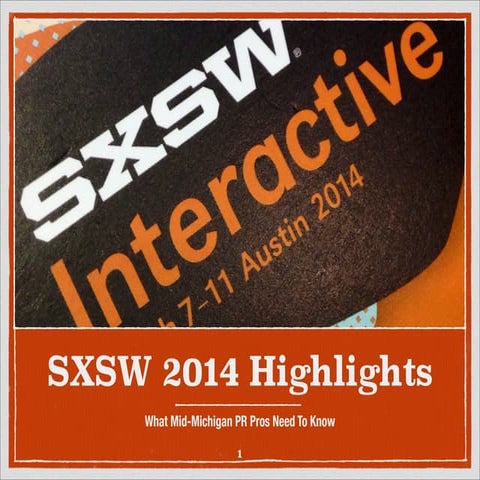 SXSW 2014: What Mid-Michigan PR Pros Need to Know