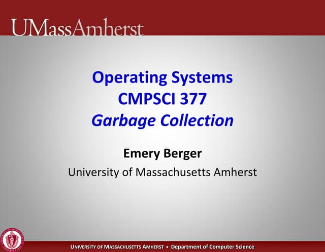 Operating Systems - Garbage Collection