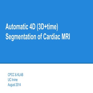Automatic 4D (3D+time) Segmentation of Cardiac MRI