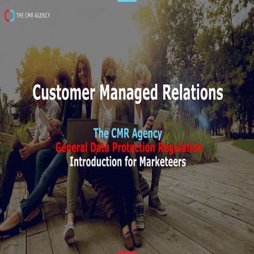 CMR  -  GDPR - general introduction for marketeers