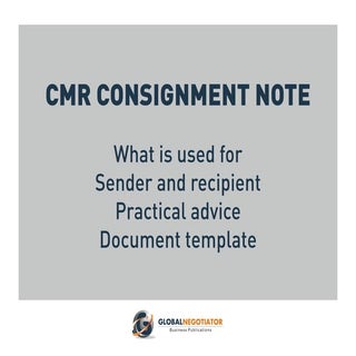 CMR CONSIGNMENT NOTE - Form and Use...