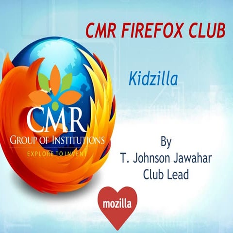 Kidzilla - Introduction to Foss and Mozilla